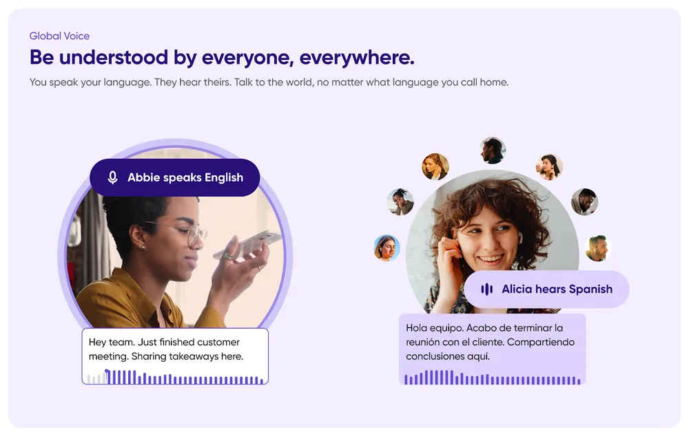 A message translated and played back in the sender's own cloned voice
